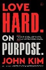 John Kim, Kim John - Love Hard On Purpose