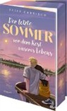 Daisy Garrison - Der letzte Sommer vor dem Rest unseres Lebens