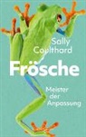 Sally Coulthard - Frösche. Meister der Anpassung