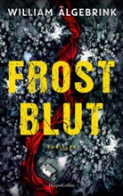 William Älgebrink - Frostblut