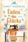 Marit Warncke - Fäden des Glücks