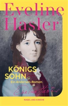 Eveline Hasler - Königssohn