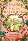 Tobias Goldfarb, Verena Körting - Hilda Hasenherz. Das Abenteuer am Drachenfels