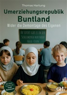 Thomas Hartung - Umerziehungsrepublik Buntland