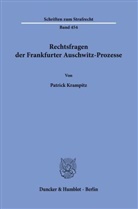 Patrick Krampitz - Rechtsfragen der Frankfurter Auschwitz-Prozesse