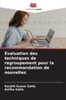 Anitha Gatla, Ranjith Kumar Gatla - Évaluation des techniques de regroupement pour la recommandation de nouvelles