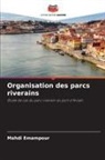 Mahdi Emampour - Organisation des parcs riverains