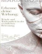 Maria Goss - Erkenne deine Wirkung