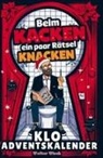 Walter Wisch - Beim Kacken ein paar Rätsel knacken - Der Klo Adventskalender für Männer