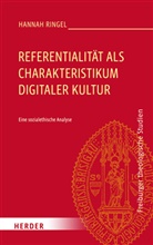 Hannah Ringel - Referentialität als Charakteristikum digitaler Kultur