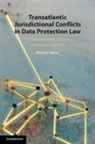 Mistale Taylor - Transatlantic Jurisdictional Conflicts in Data Protection Law