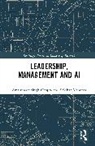 Amanpreet Singh Chopra, Amanpreet Singh Manohar Chopra, Sridhar Manohar - Leadership, Management and Ai