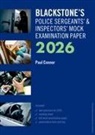 Paul Connor - Blackstone's Police Sergeants' and Inspectors' Mock Examination Paper 2026