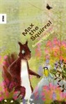 Daniel Fehr, Sabine Rufener - Max the Squirrel