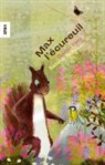 Daniel Fehr, Sabine Rufener - Max, l'écureuil