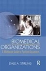 Dale Stirling, Dale A. Stirling, Stirling Dale - Biomedical Organizations
