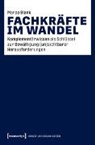 Fachkräfte im Wandel