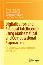 Nazim Ozbey Hajiyev, Nina Poyda Nosyk, Nazim Ozbey Hajiyev et al, Nina Poyda Nosyk, Pankaj Srivastava, Chai Ching Tan - Digitalisation and Artificial Intelligence Using Mathematical and Computational Approaches
