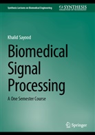 Khalid Sayood - Biomedical Signal Processing