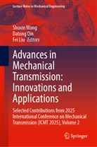 Fei Liu, Datong Qin, Shuxin Wang - Advances in Mechanical Transmission: Innovations and Applications