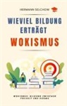 Hermann Selchow - Wieviel Bildung erträgt Wokismus
