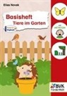 Elias Novak - Basisheft Tiere im Garten