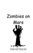 David Davis - Zombies on Mars