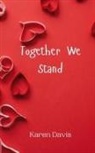 Karen Davis - Together We Stand
