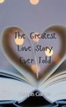 Joseph Carter - The Greatest Love Story Ever Told