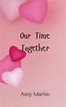 Amy Martin - Our Time Together