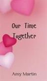 Amy Martin - Our Time Together