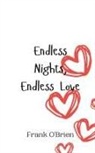 Frank O'Brien - Endless Nights, Endless Love