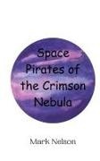 Nelson - Space Pirates of the Crimson Nebula