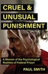 Paul Smith - Cruel And Unusual Punishment
