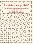 David E. McAdams - Lavirinti na pretek!