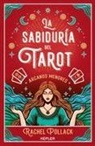 Rachel Pollack - Sabiduria del Tarot: Los Arcanos Menores