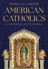 Russell M Lawson, Lawson Russell M. - American Catholics