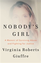 Virginia Roberts Giuffre, Virginia Roberts Giuffre - Nobody's Girl