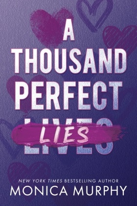 Monica Murphy, Murphy Monica - A Thousand Perfect Lies