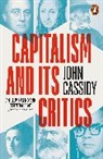 John Cassidy - Capitalism and Its Critics