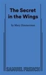 Mary Zimmerman, Zimmerman Mary - The Secret in the Wings