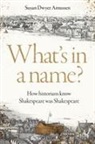 Amussen Susan Dwyer - What's in a Name?