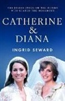 Ingrid Seward, Seward Ingrid - Catherine & Diana