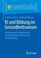 Andrea Lübken, Matthias Wiemer - KI und Bildung im Gesundheitswesen