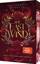 Alexandria Warwick - The East Wind - Reich aus Sturm und Flammen (The Four Winds 4)