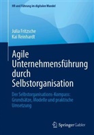 Julia Fritzsche, Kai Reinhardt - Agile Unternehmensführung durch Selbstorganisation