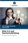 Luis Borges Gouveia, Luis Cunha - Web 2.0 und Hochschulbildung