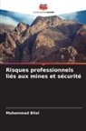 Muhammad Bilal - Risques professionnels liés aux mines et sécurité