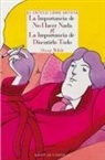 Oscar Wilde - El crítico como artista : la importancia de no hacer nada & la importancia de discutirlo todo