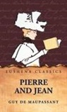 Guy de Maupassant - Pierre and Jean